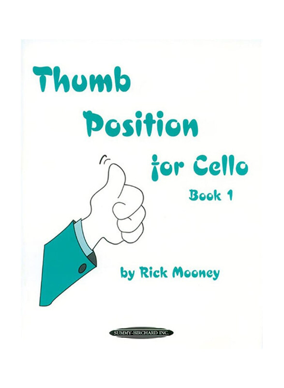 

Thumb Position for Cello Book 1, Sheet Music Book, By: Rick Mooney