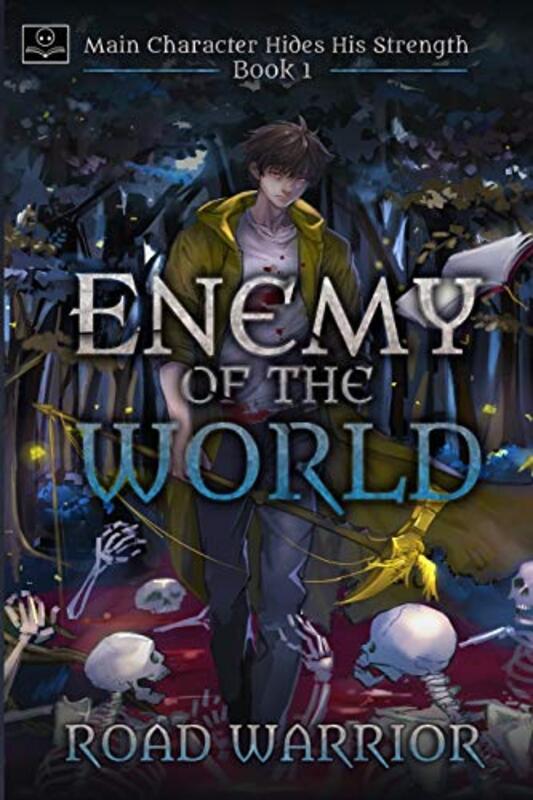 Enemy of the World (Main Character hides his Strength Book 1) , Paperback by Ro, Edward - Kang, Assistant Professor of History Minsoo (Port and Airport Research Institute Yokosu