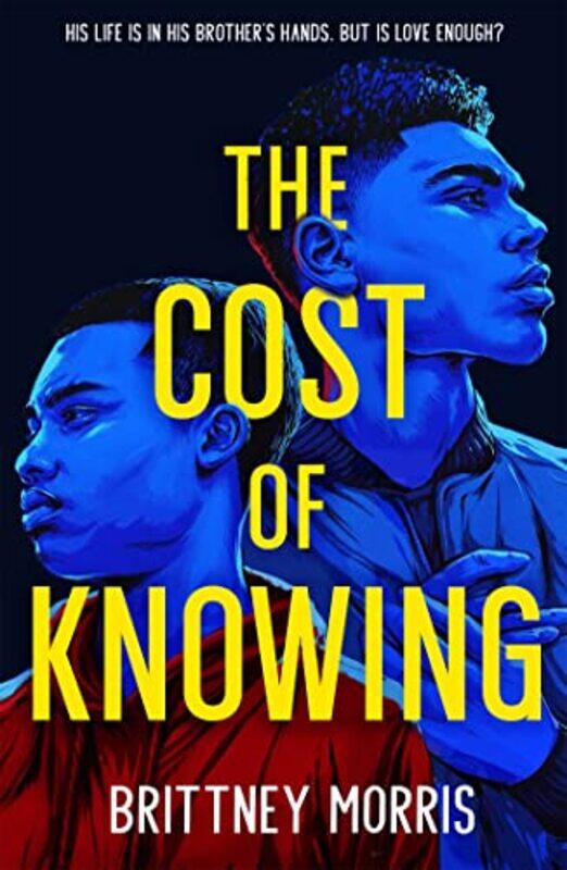 

The Cost of Knowing by Brittney Morris-Paperback