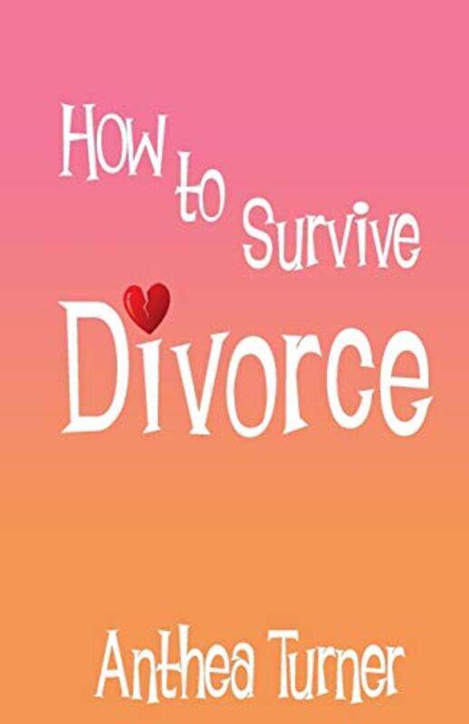 

How to Survive Divorce by Fiona WattStella Baggott-Paperback