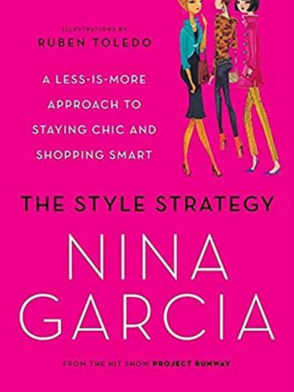 

The Style Strategy by Nina Garcia-Paperback