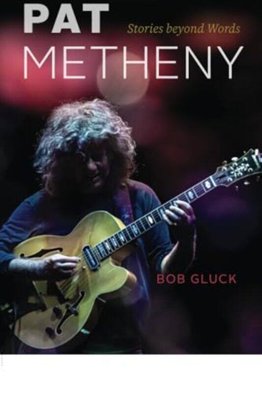 

Pat Metheny by Bob Gluck-Paperback