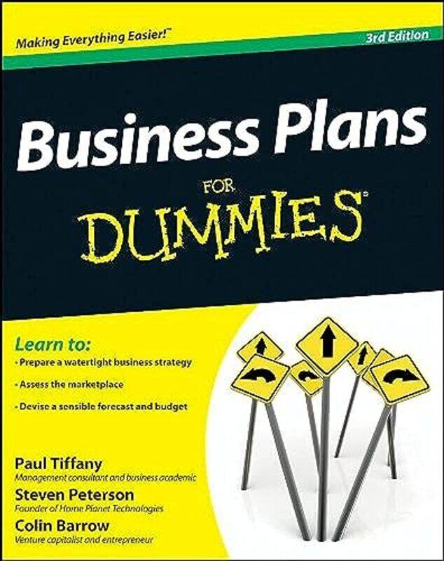 

Business Plans For Dummies by Paul TiffanySteven D PetersonColin Cranfield School of Management Barrow-Paperback