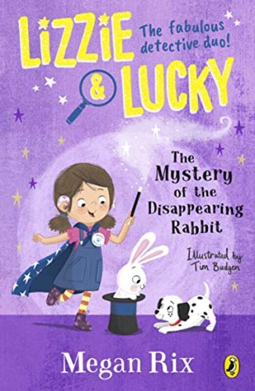 

Lizzie and Lucky: The Mystery of the Disappearing Rabbit,Paperback by Rix, Megan - Budgen, Tim