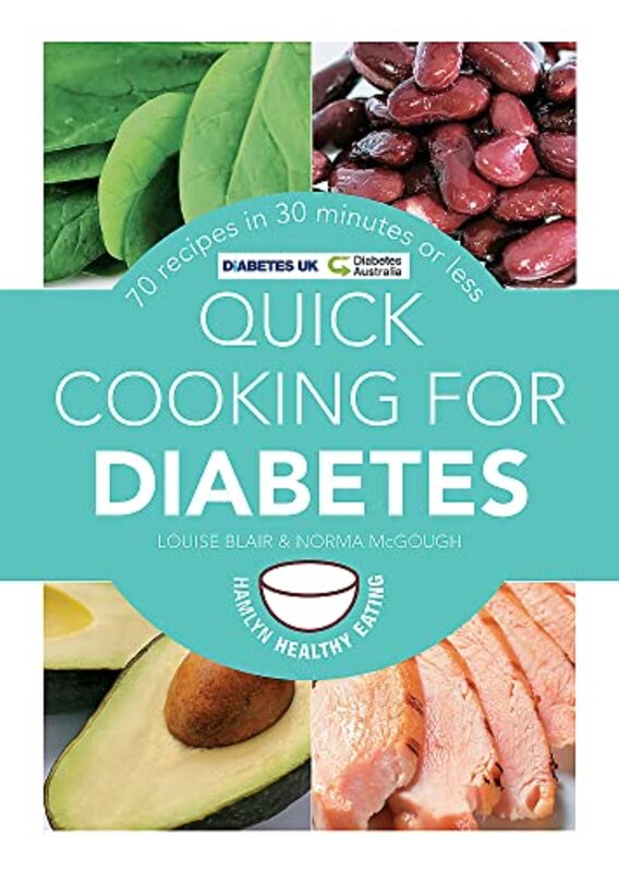Quick Cooking for Diabetes: 70 recipes in 30 minutes or less , Paperback by Blair, Louise - McGough, Norma
