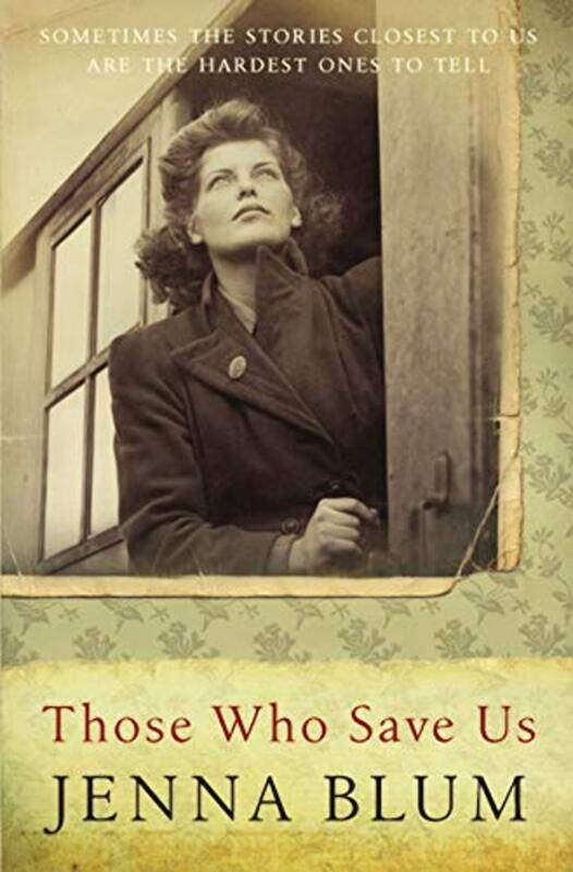 

Those Who Save Us by Jenna Blum-Paperback