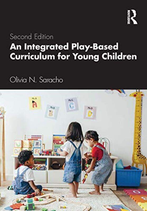 

An Integrated PlayBased Curriculum for Young Children by Simon BroadleyMark MatthewsVictoria StuttNicky ThomasJo LockePhilippa Gardom HulmeAndrew Chan