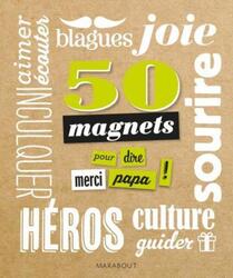 50 Magnets Merci papa !.paperback,By :Collectif