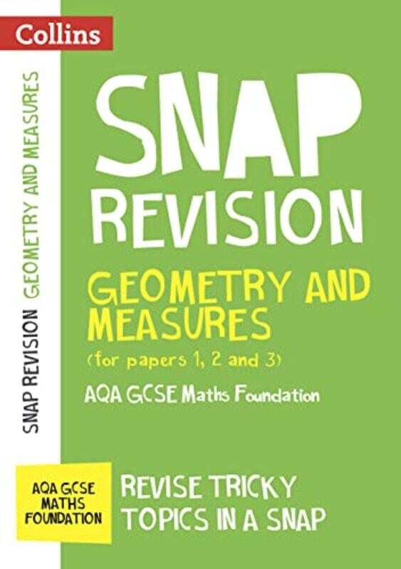 

AQA GCSE 91 Maths Foundation Geometry and Measures Papers 1 2 and 3 Revision Guide by Collins GCSE-Paperback