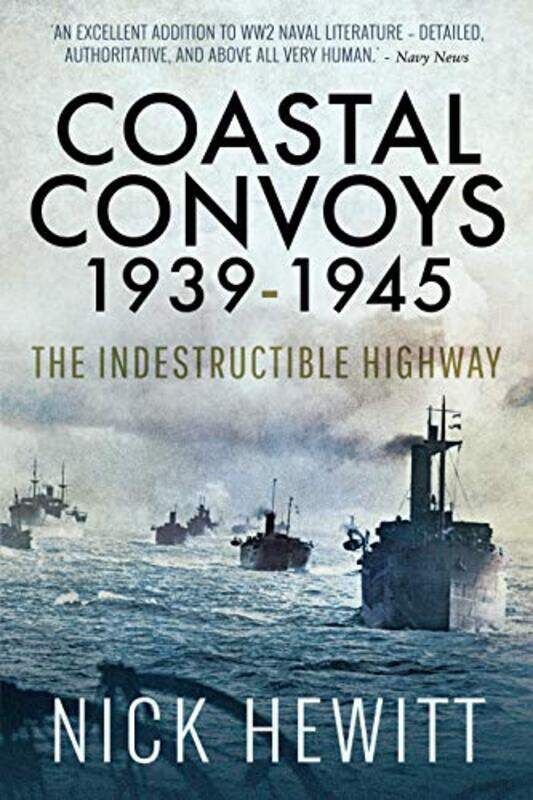

Coastal Convoys 19391945 by Nick Hewitt-Paperback