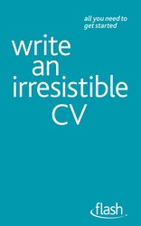Write an Irresistible CV: Flash, Paperback Book, By: Julie Gray