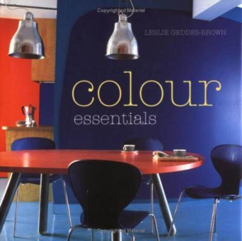 

Colour Essentials,Hardcover,ByLeslie Geddes-Brown