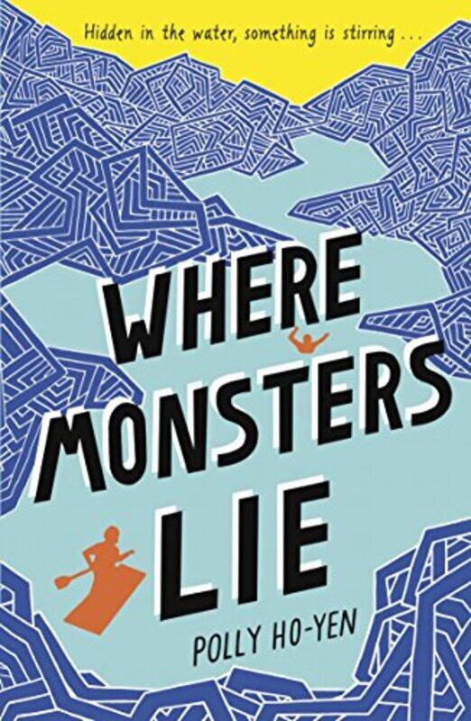 

Where Monsters Lie by Polly Ho-Yen-Paperback