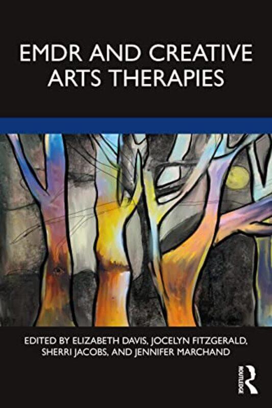 

EMDR and Creative Arts Therapies by Roberta EdwardsWho HQJohn O'Brien-Paperback