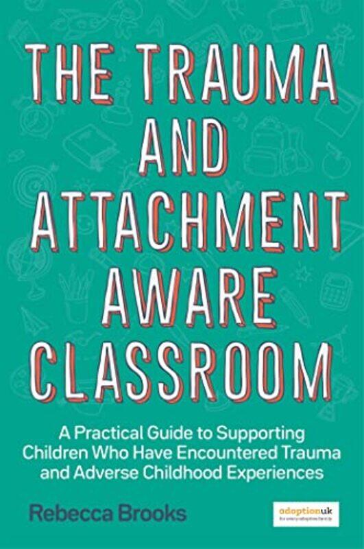 

The Trauma and AttachmentAware Classroom by David Bown-Paperback