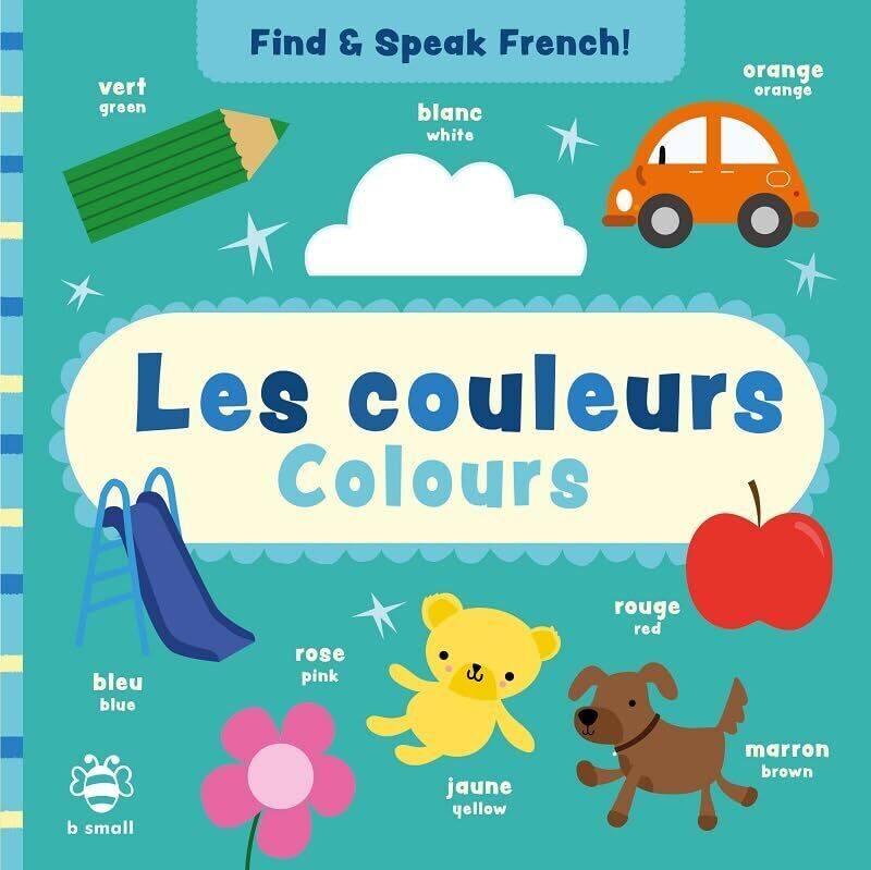 

Les Couleurs Colours By Hutchinson, Sam - Barker, Vicky (Art Director, b small publishing) - Bougard, Marie-Therese Paperback