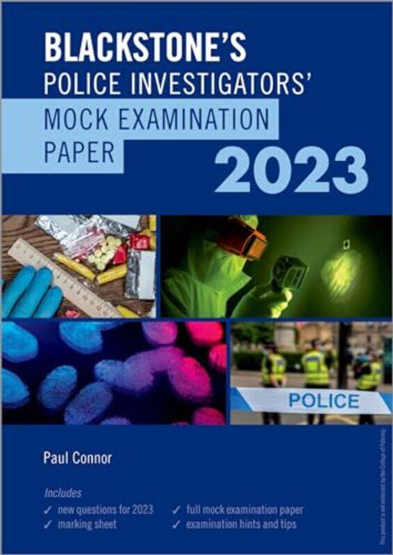 

Blackstones Police Investigators Mock Exam 2023 by Paul Connor-Paperback