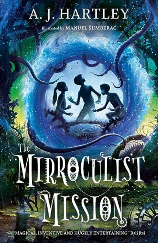 

The Mirroculist Mission by AJ HartleyManuel Sumberac-Paperback