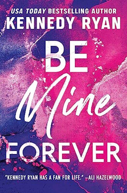 

Be Mine Forever By Ryan Kennedy - Paperback