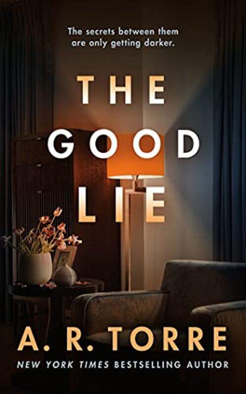 

The Good Lie , Paperback by Torre, A. R.