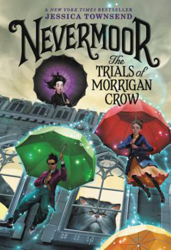 

Nevermoor: The Trials of Morrigan Crow, Paperback Book, By: Jessica Townsend