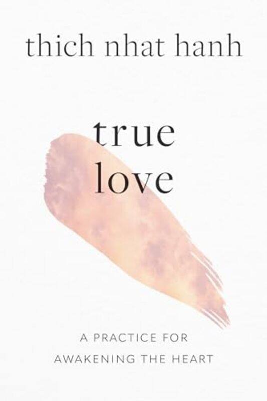 

True Love by Thich Nhat Hanh-Paperback