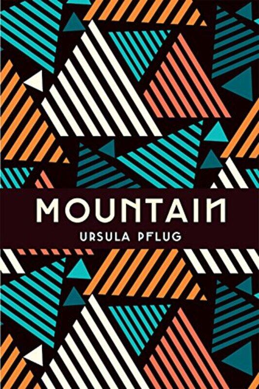 

Mountain by Ursula Pflug-Paperback