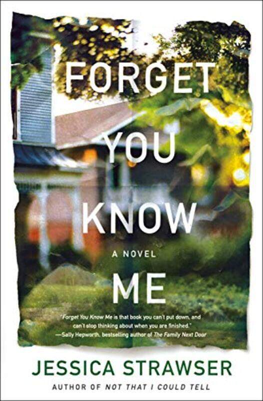 

Forget You Know Me by Jessica Strawser-Hardcover