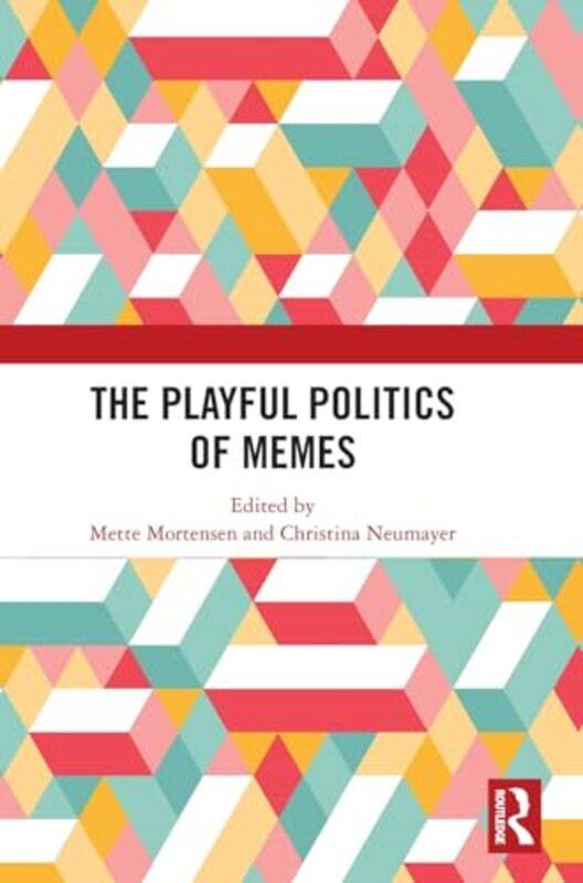 

The Playful Politics of Memes by Nikki Dyson-Hardcover