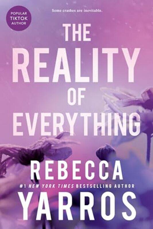 

The Reality Of Everything by Yarros, Rebecca..Paperback