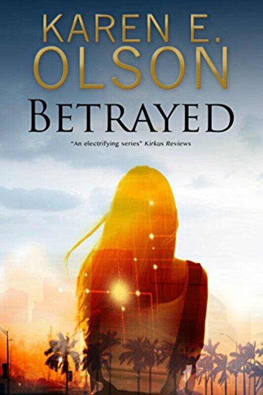 

Betrayed by Karen E Olson-Hardcover