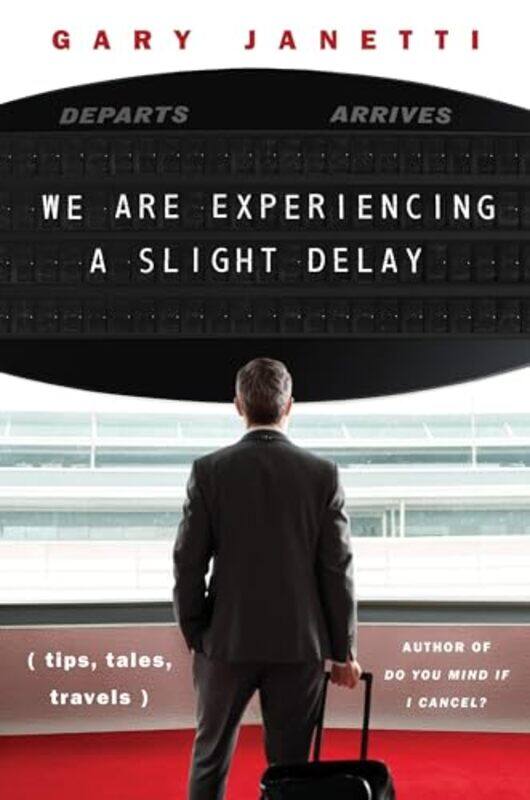 

We Are Experiencing A Slight Delay By Gary Paperback