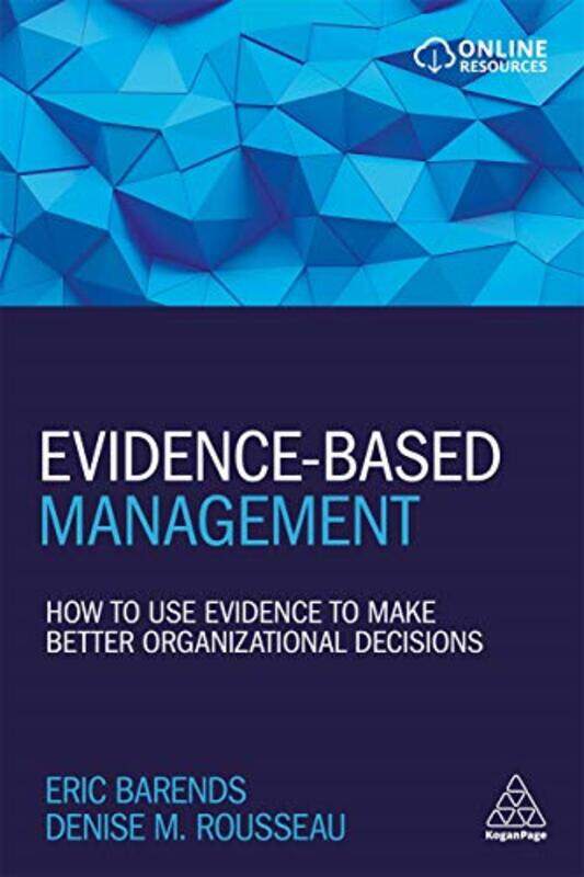 

EvidenceBased Management by Eric BarendsDenise M Rousseau-Paperback