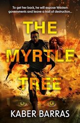 The Myrtle Tree by Kaber Barras-Paperback