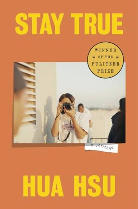 

Stay True By Hsu Hua - Hardcover