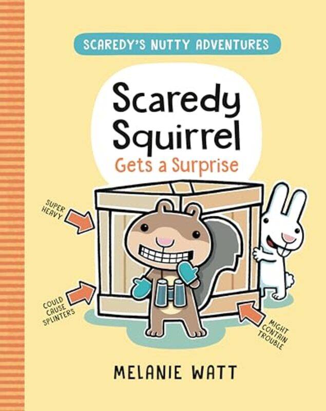 

Scaredy Squirrel Gets A Surprise By Watt Melanie - Paperback