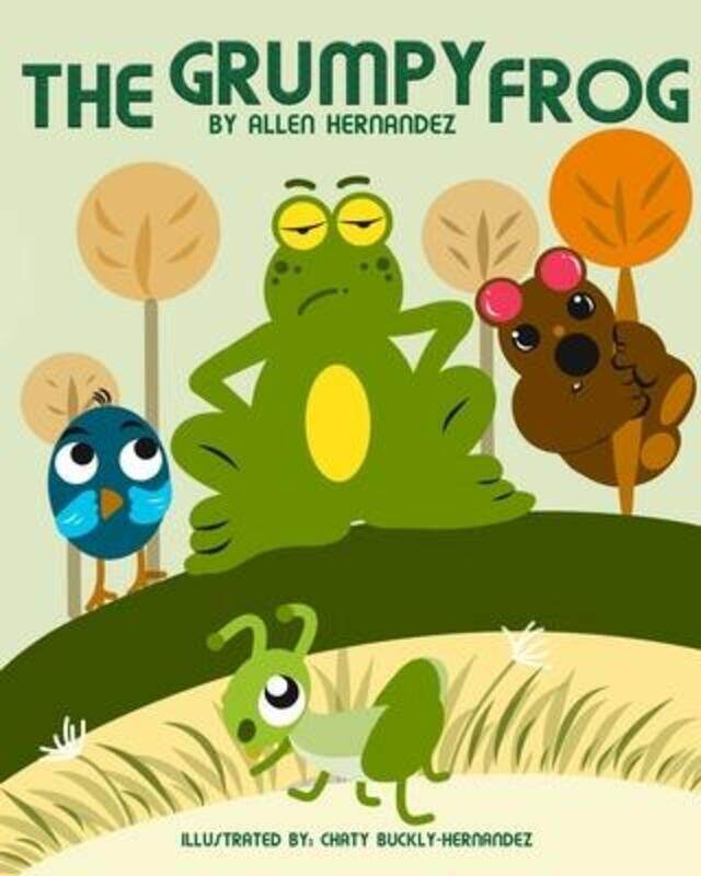 

The Grumpy Frog.paperback,By :Buckly-Hernandez, Chaty - Buckly, Dennis Jonah - Hernandez, Allen