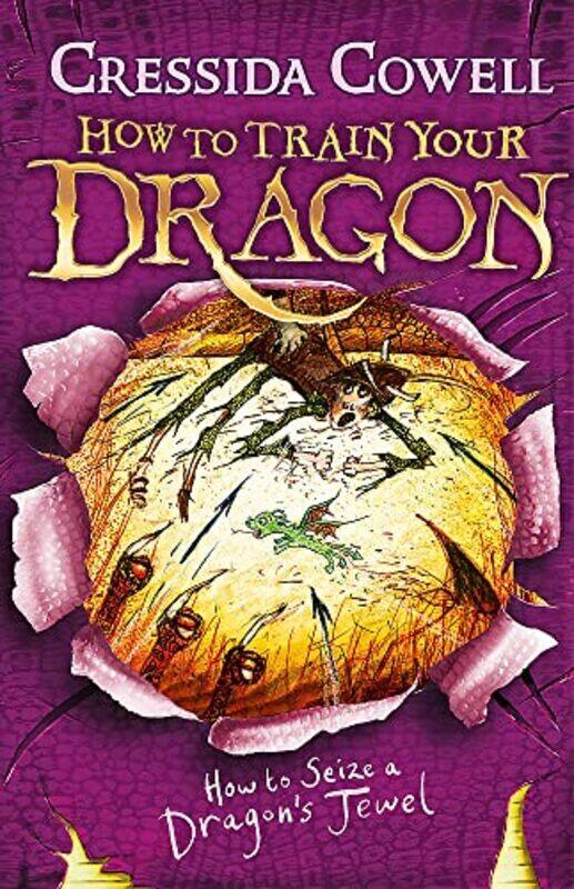 

How to Train Your Dragon: How to Seize a Dragons Jewel: Book 10 , Paperback by Cressida Cowell