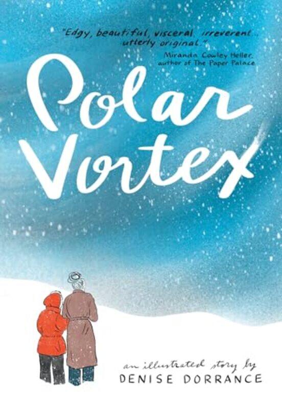 

Polar Vortex by Denise Dorrance-Hardcover
