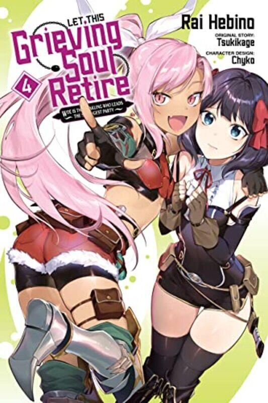 

Let This Grieving Soul Retire, Vol. 4 (manga),Paperback by Tsukikage - Hebino, Rai - Chyko