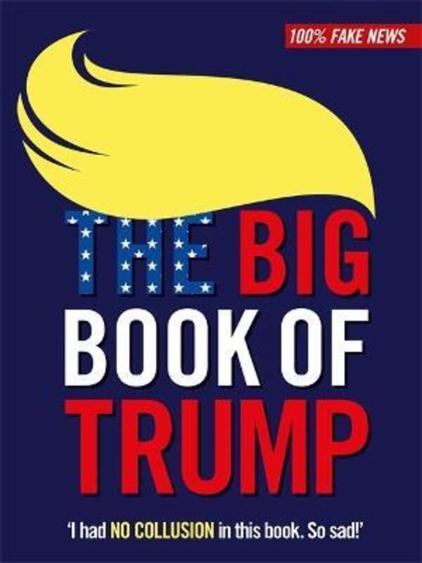 The Big Book of Trump.Hardcover,By :Walter Gate