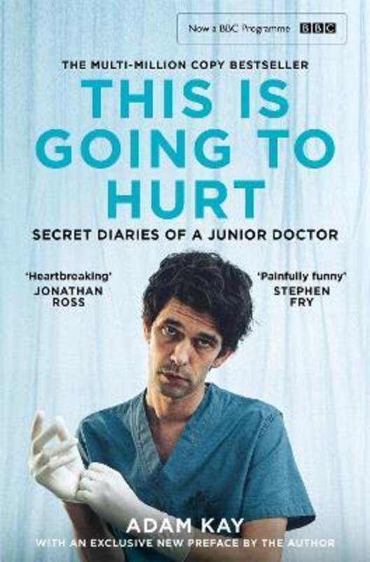 This is Going to Hurt,Paperback,ByAdam Kay