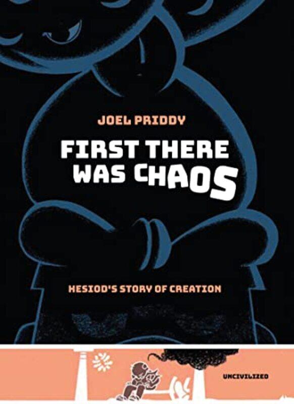 

First There Was Chaos by Joel Priddy-Hardcover