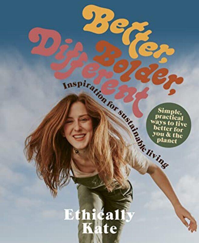 

Better Bolder Different by Kate Hall-Paperback