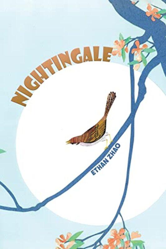 

Nightingale by Ethan Zhao-Paperback