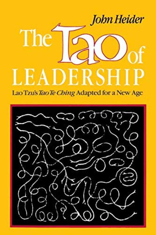 

The Tao Of Leadership 2Nd Edition Updated 2Nd Ed,Paperback By John Heider