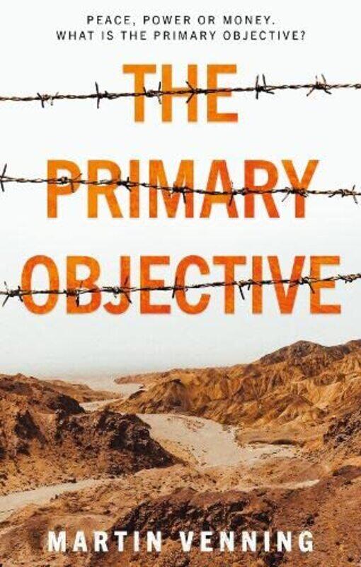 

The Primary Objective by Martin Venning-Paperback