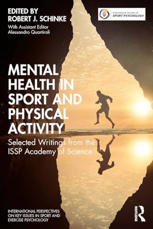 

Mental Health in Sport and Physical Activity by Robert J Laurentian University, Canada Schinke-Paperback