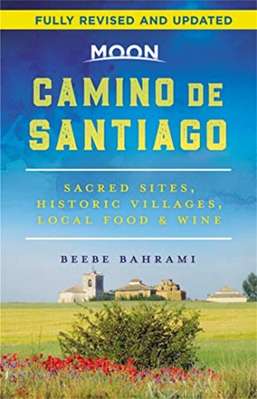 

Moon Camino de Santiago Second Edition by Steven L Isoardi-Paperback