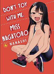 Dont Toy With Me Miss Nagatoro Volume 4 by Nanashi-Paperback